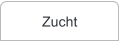 Zucht